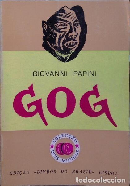 Libri di seconda mano: PAPINI. (Giovanni) - GOG. [2 OBRAS]