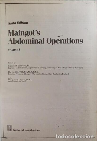 Livres: SCHWARTZ. (Seymour I.), Harold Ellis e Wendy Cowles Husser. - MAINGOT&#39;S, ABDOMINAL OPERATIONS. [