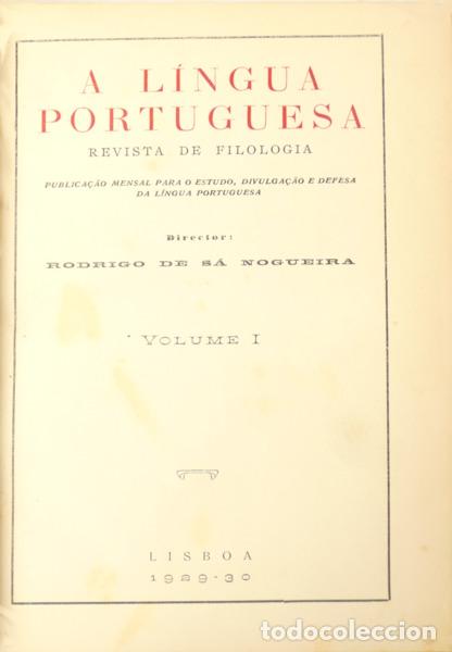 B&uuml;cher: L&Iacute;NGUA (A) PORTUGUESA, REVISTA DE FILOLOGIA. [5 VOLUMES, 1929-1934]