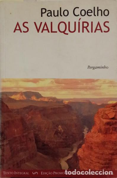 Libros: COELHO. (Paulo) - AS VALQU&Iacute;RIAS. [3.&ordf; EDI&Ccedil;&Atilde;O, 2.&ordf; REIMP.]
