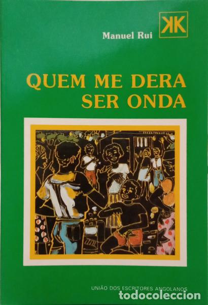 Libros: MANUEL RUI. - QUEM ME DERA SER ONDA. - Foto 1