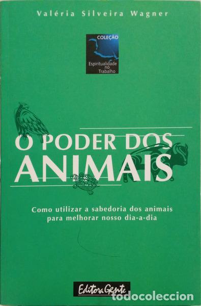 B&uuml;cher: SILVEIRA WAGNER. (Val&eacute;ria) - O PODER DOS ANIMAIS.