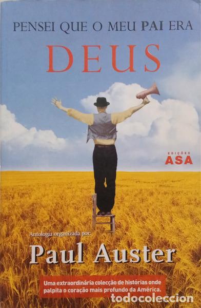 Libri di seconda mano: AUSTER. (Paul) - PENSEI QUE O MEU PAI ERA DEUS. [1.&ordf; EDI&Ccedil;&Atilde;O]