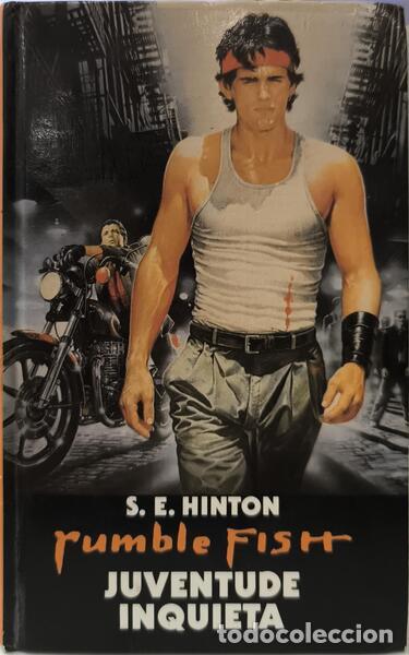 Libros: HINTON. (S. E.) - JUVENTUDE INQUIETA: RUMBLE FISH.