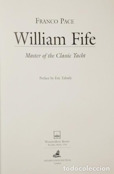 B&uuml;cher: PACE. (Franco) - WILLIAM FIFE, MASTER OF THE CLASSIC YACHT.