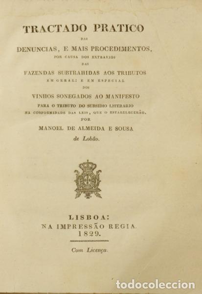 books: SOUSA DE LOB&Atilde;O. (Manuel de Almeida e) - TRACTADO PRATICO DAS DENUNCIAS, E MAIS PROCEDIMENTOS, POR CA