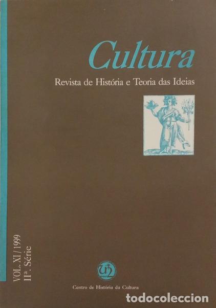 books: CULTURA, REVISTA DE HIST&Oacute;RIA E TEORIA DAS IDEIAS, VOL. XI, II.&ordf; S&Eacute;RIE, 1999.