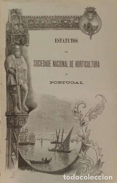books: ESTATUTOS DA SOCIEDADE NACIONAL DE HORTICULTURA PORTUGAL APPROVADOS POR ALVAR&Aacute; DE 13 DE OUTUBRO DE 1