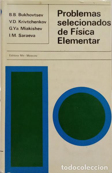 books: BUKHOVTSEV. (B. B.) e outros. - PROBLEMAS SELECIONADOS DE F&Iacute;SICA ELEMENTAR.