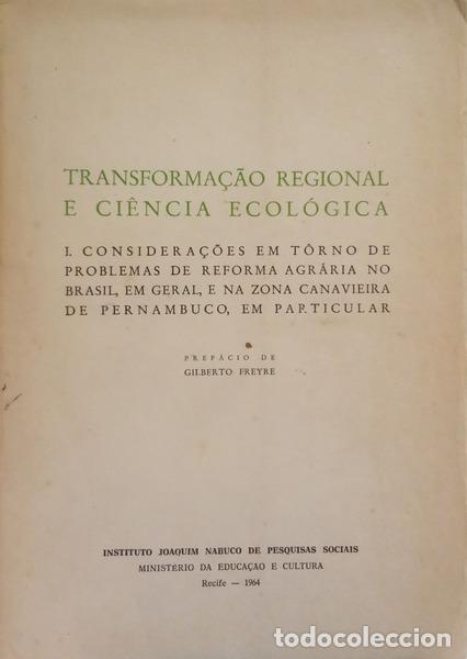 books: TRANSFORMA&Ccedil;&Atilde;O REGIONAL E CI&Ecirc;NCIA ECOL&Oacute;GICA.