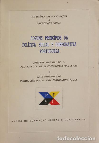 B&uuml;cher: ALGUNS PRINC&Iacute;PIOS DA POL&Iacute;TICA SOCIAL E CORPORATIVA PORTUGUESA. QUELQUES PRINCIPES DE LA POLITIQUE SO