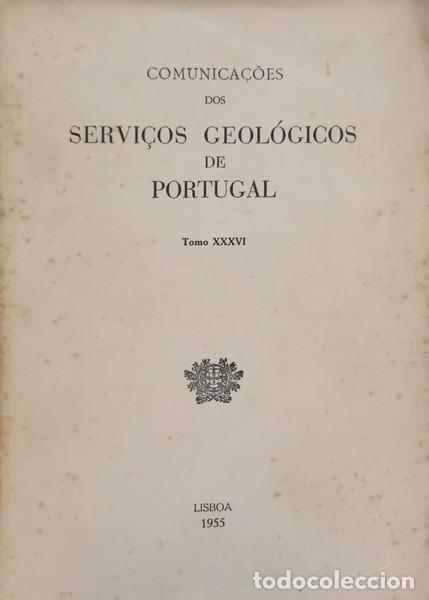 B&uuml;cher: COMUNICA&Ccedil;&Otilde;ES DOS SERVI&Ccedil;OS GEOL&Oacute;GICOS DE PORTUGAL, TOMO XXXVI.