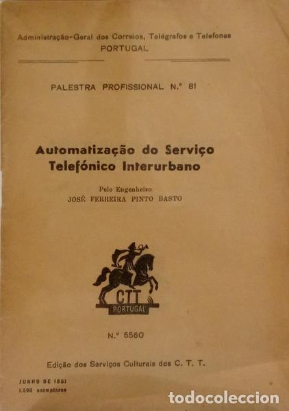 B&uuml;cher: PINTO BASTO. (Jos&eacute; Ferreira) - AUTOMATIZA&Ccedil;&Atilde;O DO SERVI&Ccedil;O TELEF&Oacute;NICO INTERURBANO.