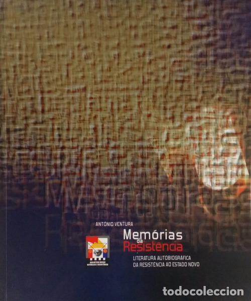 Libros: VENTURA. (Ant&oacute;nio) - MEM&Oacute;RIAS DA RESIST&Ecirc;NCIA. - Foto 1