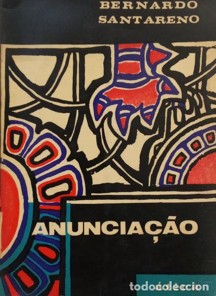 Libros: SANTARENO. (Bernardo) - ANUNCIA&Ccedil;&Atilde;O. - Foto 1