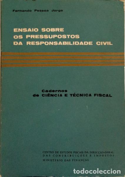 B&uuml;cher: PESSOA JORGE. (Fernando de Sandy Lopes) - ENSAIO SOBRE OS PRESSUPOSTOS DA RESPONSABILIDADE CIVIL.