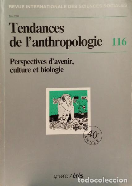 B&uuml;cher: REVUE INTERNATIONALE DES SCIENCES SOCIALES, 116, MAI 1988: TENDANCES DE L'ANTHROPOLOGIE.