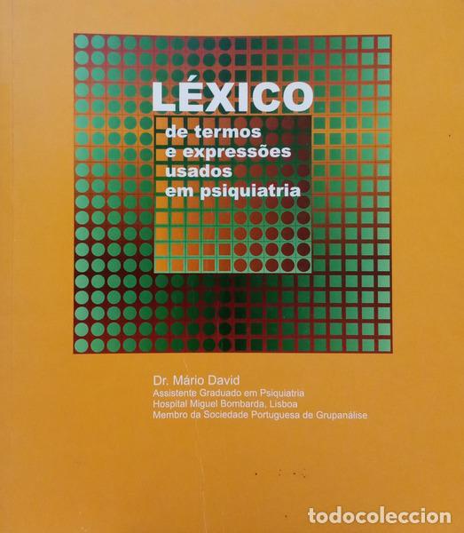 B&uuml;cher: M&Aacute;RIO DAVID. - L&Eacute;XICO DE TERMOS E EXPRESS&Otilde;ES USADOS EM PSIQUIATRIA. [2.&ordf; EDI&Ccedil;&Atilde;O]