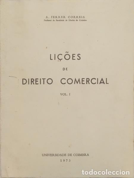 B&uuml;cher: FERRER CORREIA. (A.) - LI&Ccedil;&Otilde;ES DE DIREITO COMERCIAL. [VOL. I/BRO.]