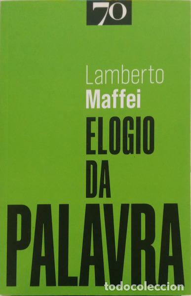 B&uuml;cher: MAFFEI. (Lamberto) - ELOGIO DA PALAVRA.