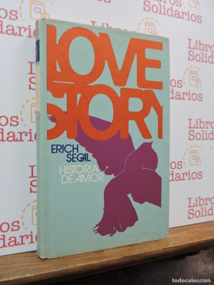 B&uuml;cher: Love Story (Historia de Amor). SEGAL, Erich. Ed. C&iacute;rculo de Lectores. Barcelona, 1971
