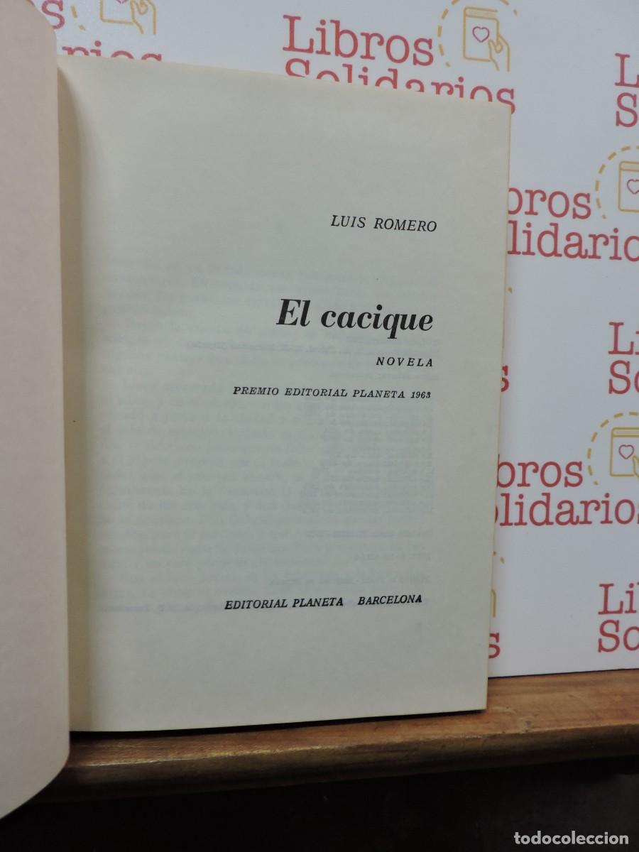 Libros: El cacique. ROMERO, Luis. Ed. Planeta. Barcelona, 1973