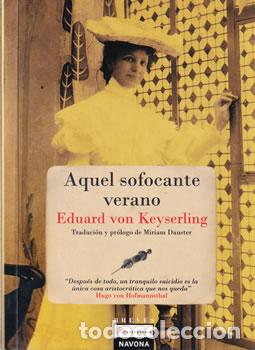 Libros: Aquel sofocante verano - Eduard von Keyserling - Foto 1
