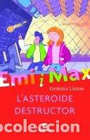 Libros: L'asteroide destructor (Emi i Max)