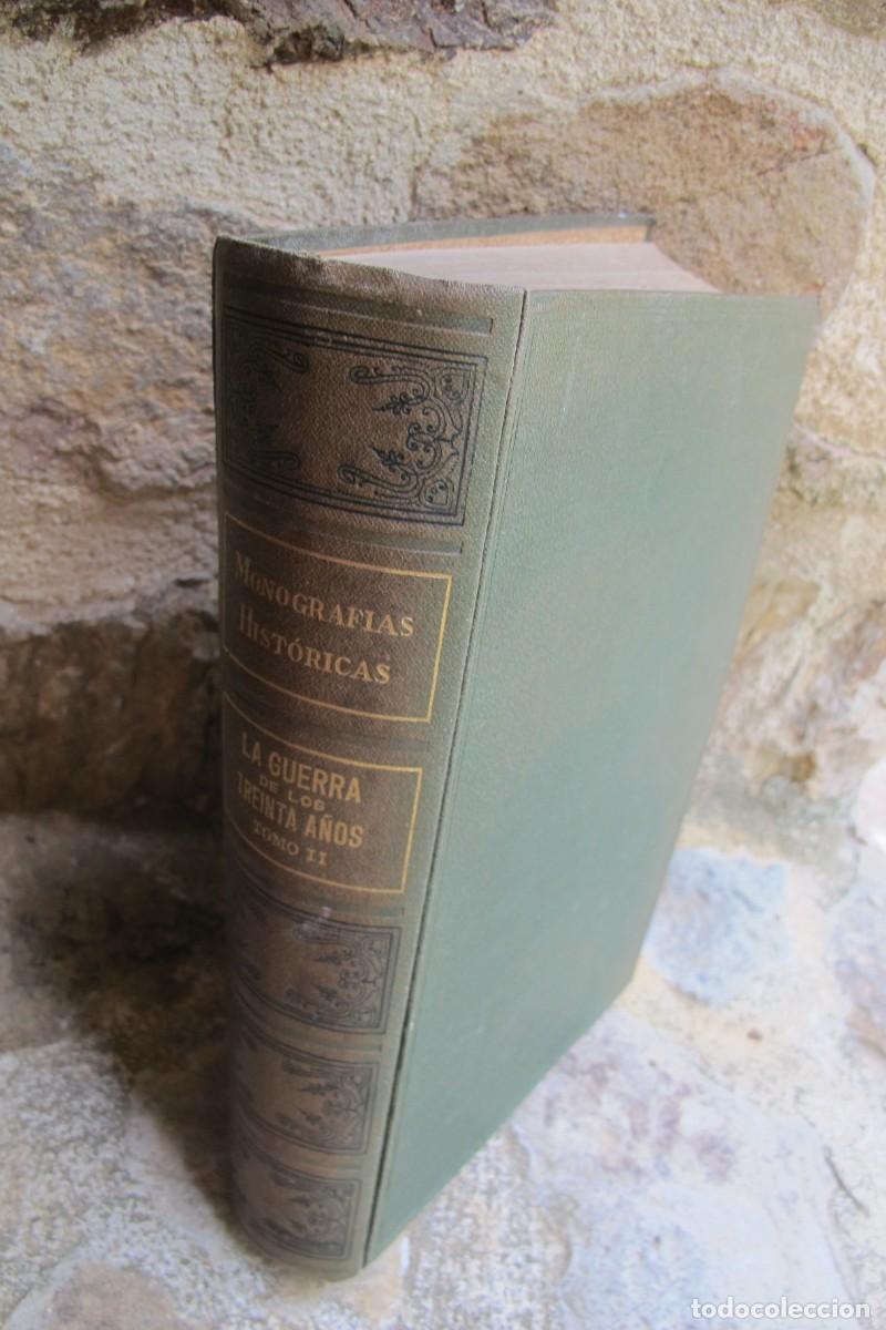 Livros em segunda m&atilde;o: MONOGRAFIAS HISTORICAS. LA GUERRA DE LOS TREINTA A&Ntilde;OS TOMO II