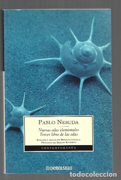 Libros: NUEVAS ODAS ELEMENTALES / TERCER LIBRO DE LAS ODAS - NERUDA, PABLO - Foto 1