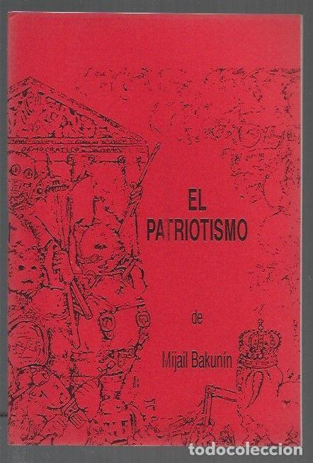 Libros: PATRIOTISMO - EL - BAKUNIN, MIJAIL - Foto 1