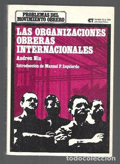 Libri di seconda mano: ORGANIZACIONES OBRERAS INTERNACIONALES - LAS - NIN, ANDREU