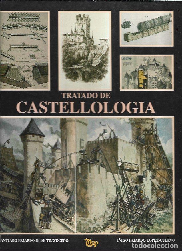 Libros: TRATADO DE CASTELLOLOGIA - FAJARDO G. DE TRAVECEDO, SANTIAGO E I&Ntilde;IGO FAJARDO LOPEZ-CUERVO