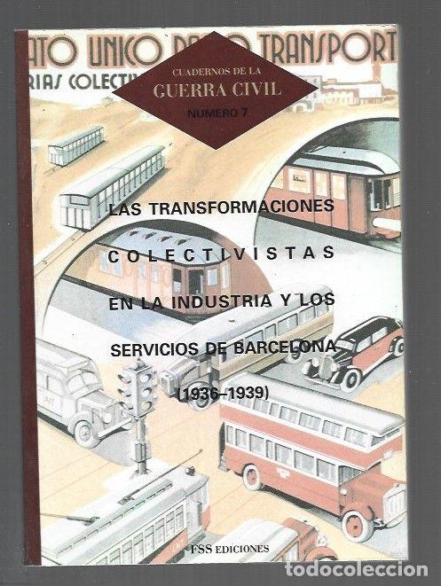 books: TRANSFORMACIONES COLECTIVISTAS EN LA INDUSTRIA Y LOS SERVICIOS DE BARCELONA - LAS (1936-1939) - CAST