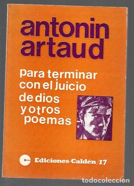 Libros: PARA TERMINAR CON EL JUICIO DE DIOS Y OTROS POEMAS - ARTAUD, ANTONIN