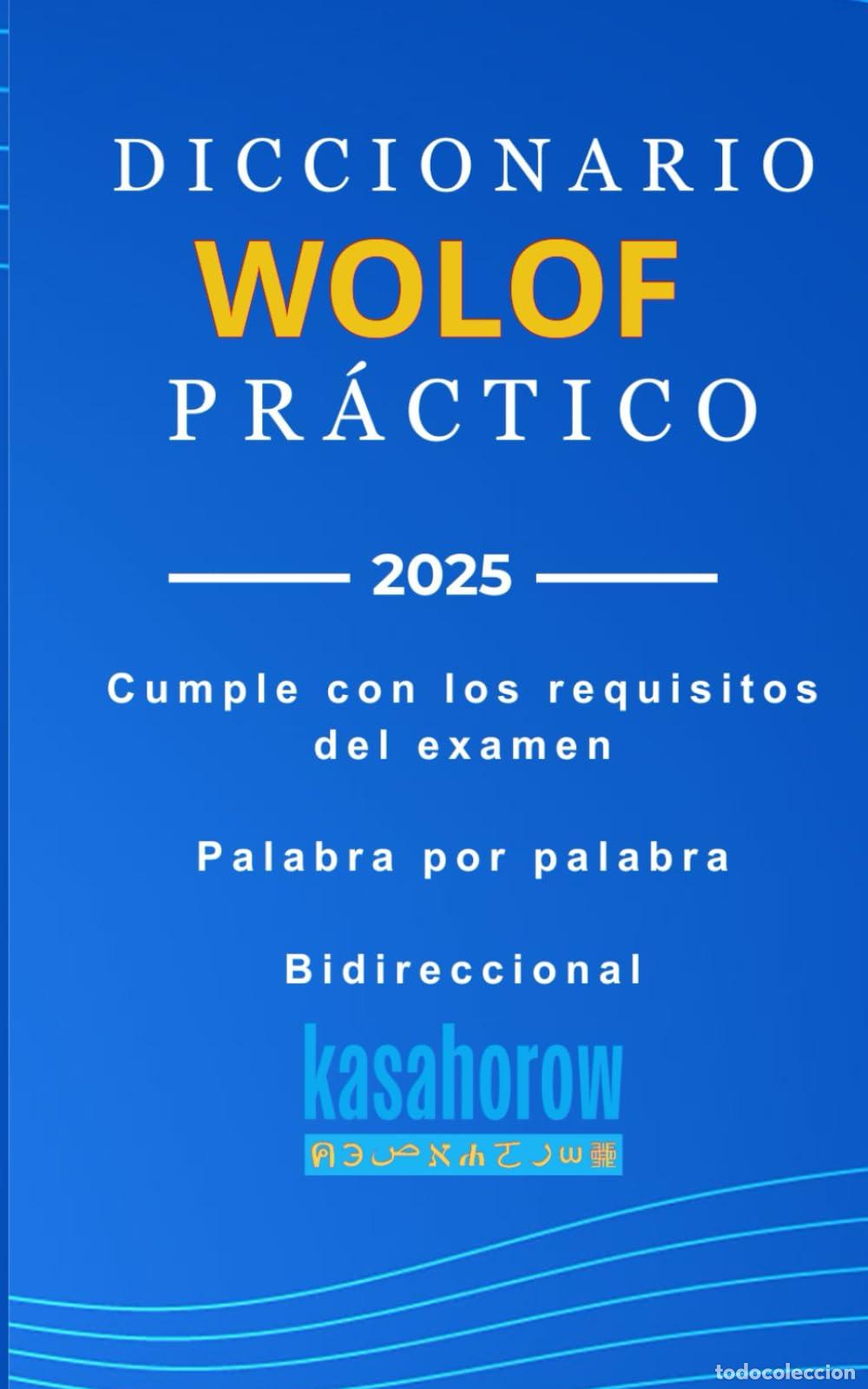 Livres: Diccionario Wolof Pr&aacute;ctico: 1 (La Conexi&oacute;n: Espa&ntilde;ol Wolof)