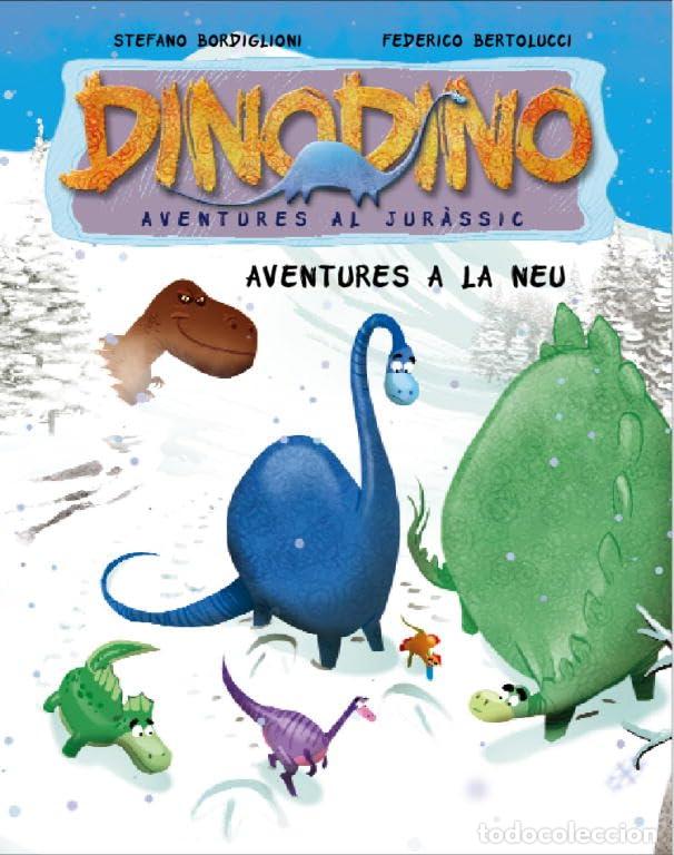 Livres: Aventures a la neu (DINODINO)