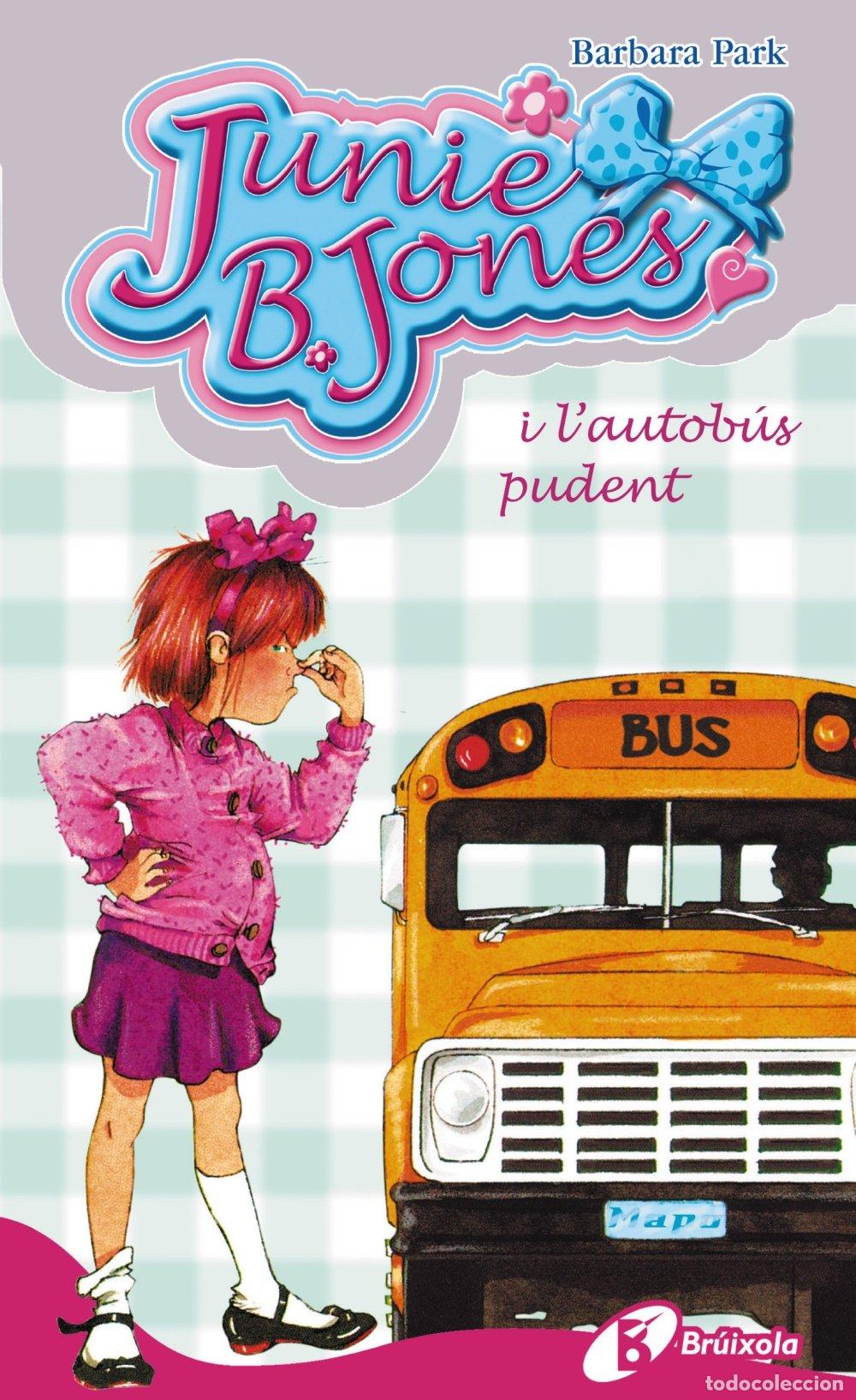 Libros: Junie B. Jones i lautob&uacute;s pudent - Foto 1