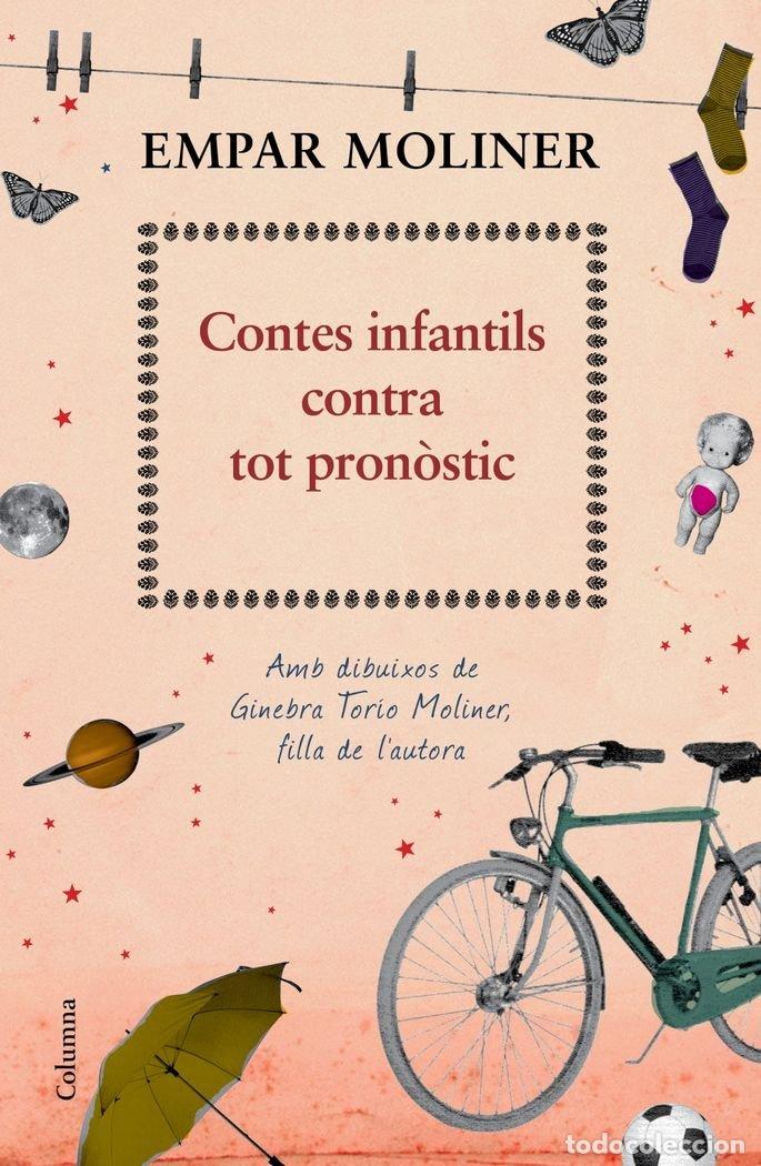 Libri di seconda mano: Contes Infantils Contra Tot Pron&ograve;stic: Amb il&middot;lustracions de Ginebra Tor&iacute;o Moliner, filla de l'autor