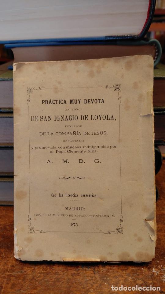 Libros: PRACTICA MUY DEVOTA EN HONOR DE SAN IGNACIO DE LOYOLA fundador de la Compa&ntilde;&iacute;a de Jes&uacute;s, enriqueci