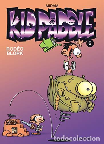 Libros: Kid Paddle, Tome 6 - Rod&eacute;o Blork