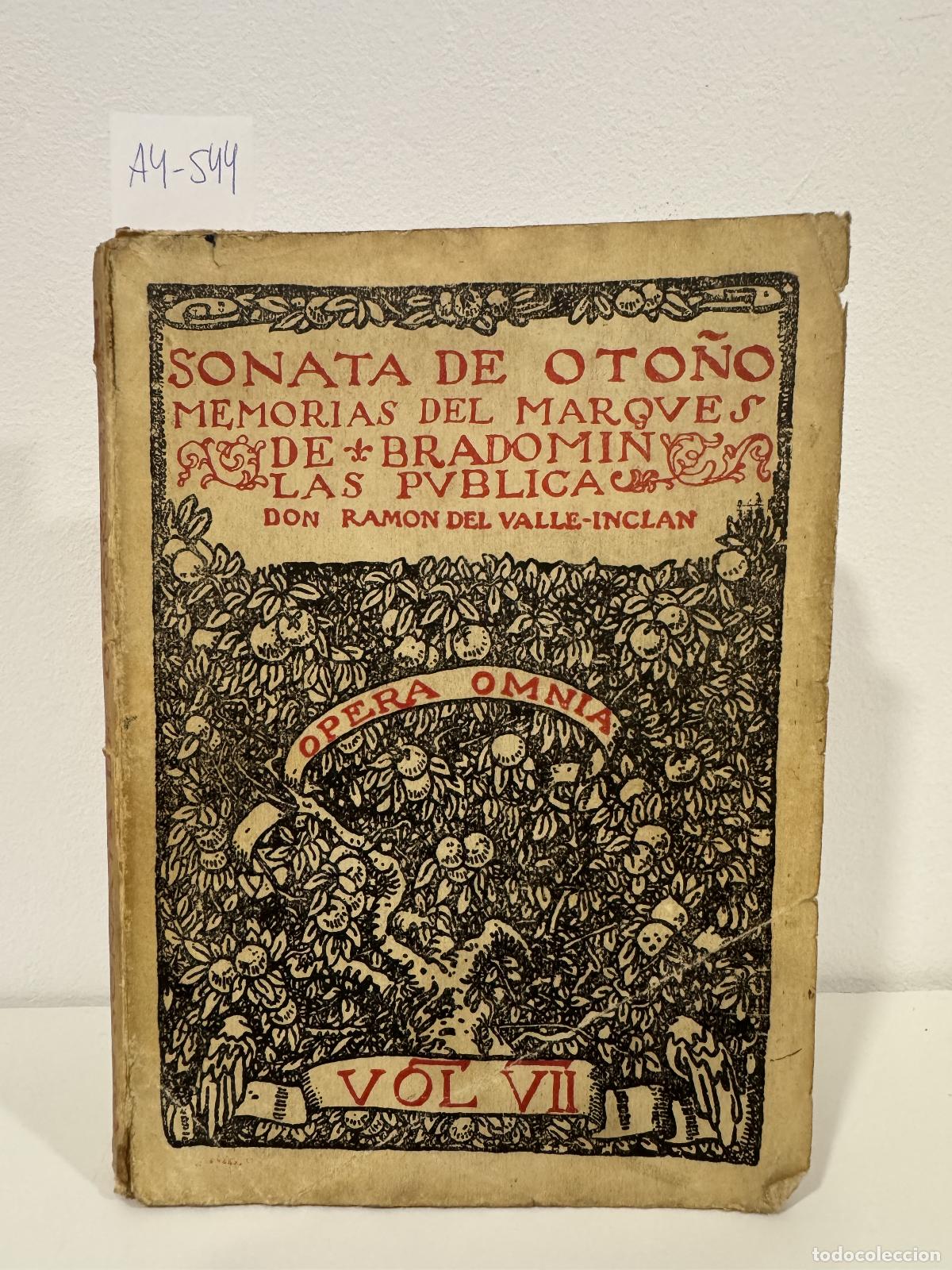 books: del VALLE INCL&Aacute;N, Ram&oacute;n. - Sonata de Oto&ntilde;o. Memorias del marques de Bradom&iacute;n. Opera Omnia vol VII.