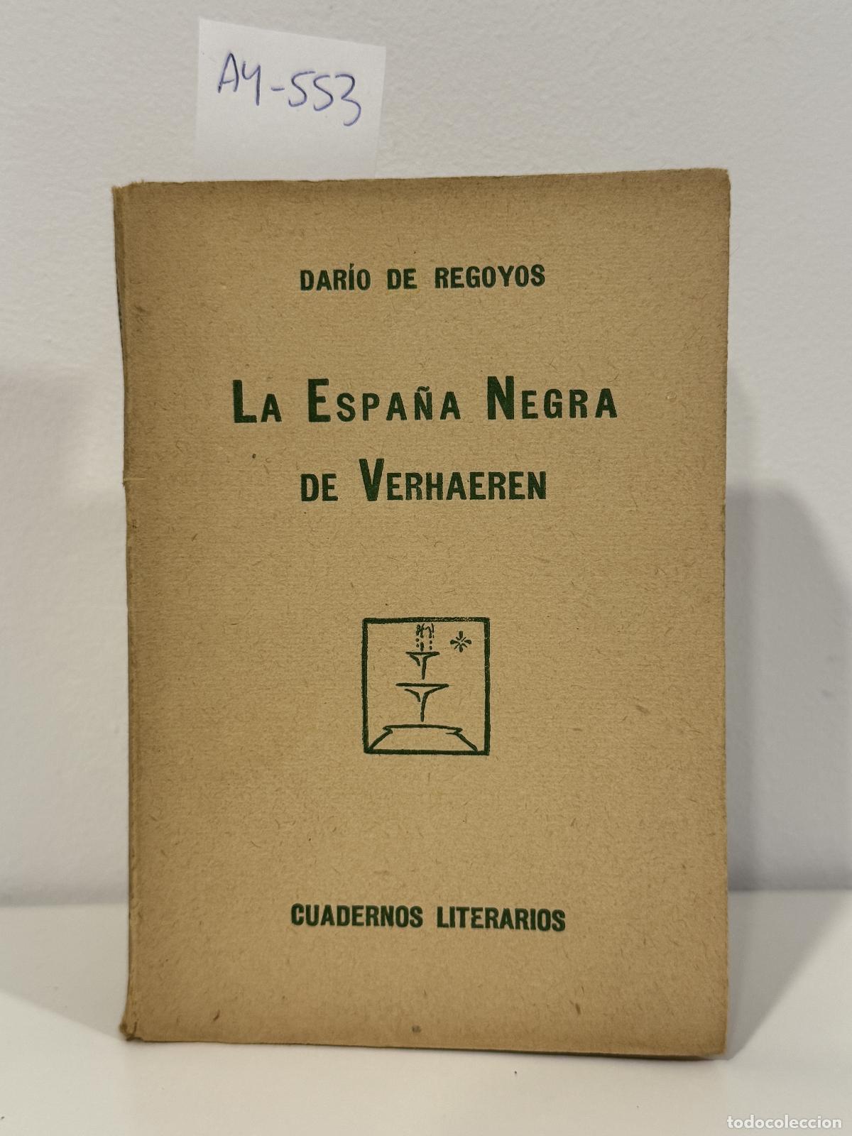 books: de REGOYOS, Dar&iacute;o. - La Espa&ntilde;a Negra de Verhaeren.
