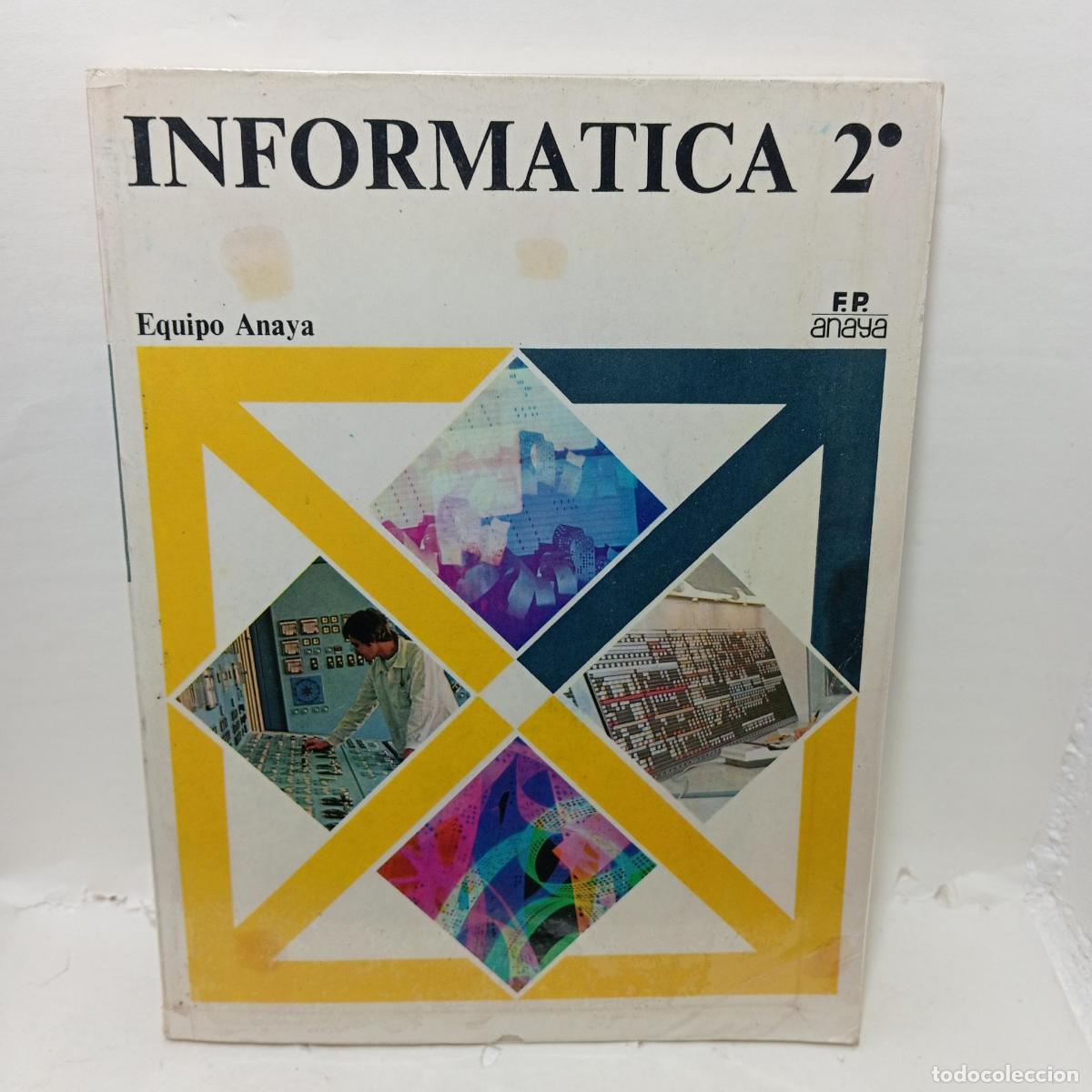Libri di seconda mano: INFORM&Aacute;TICA, 2 curso. 1 grado F P - Equipo Anaya