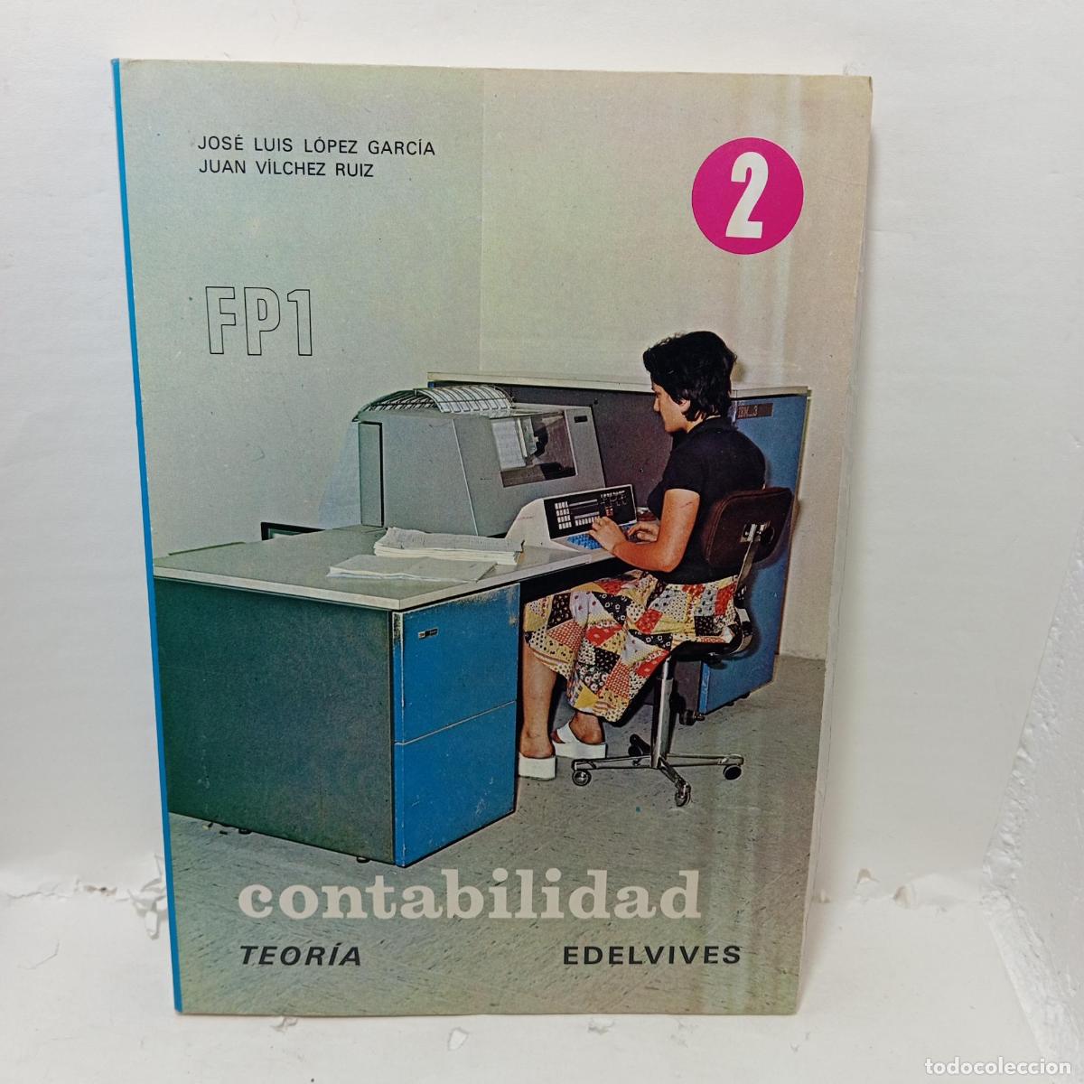 B&uuml;cher: CONTABILIDAD FP1-2. Teor&iacute;a - ; Jos&eacute; Luis L&oacute;pez Garc&iacute;a; Juan Vilchez Ruiz