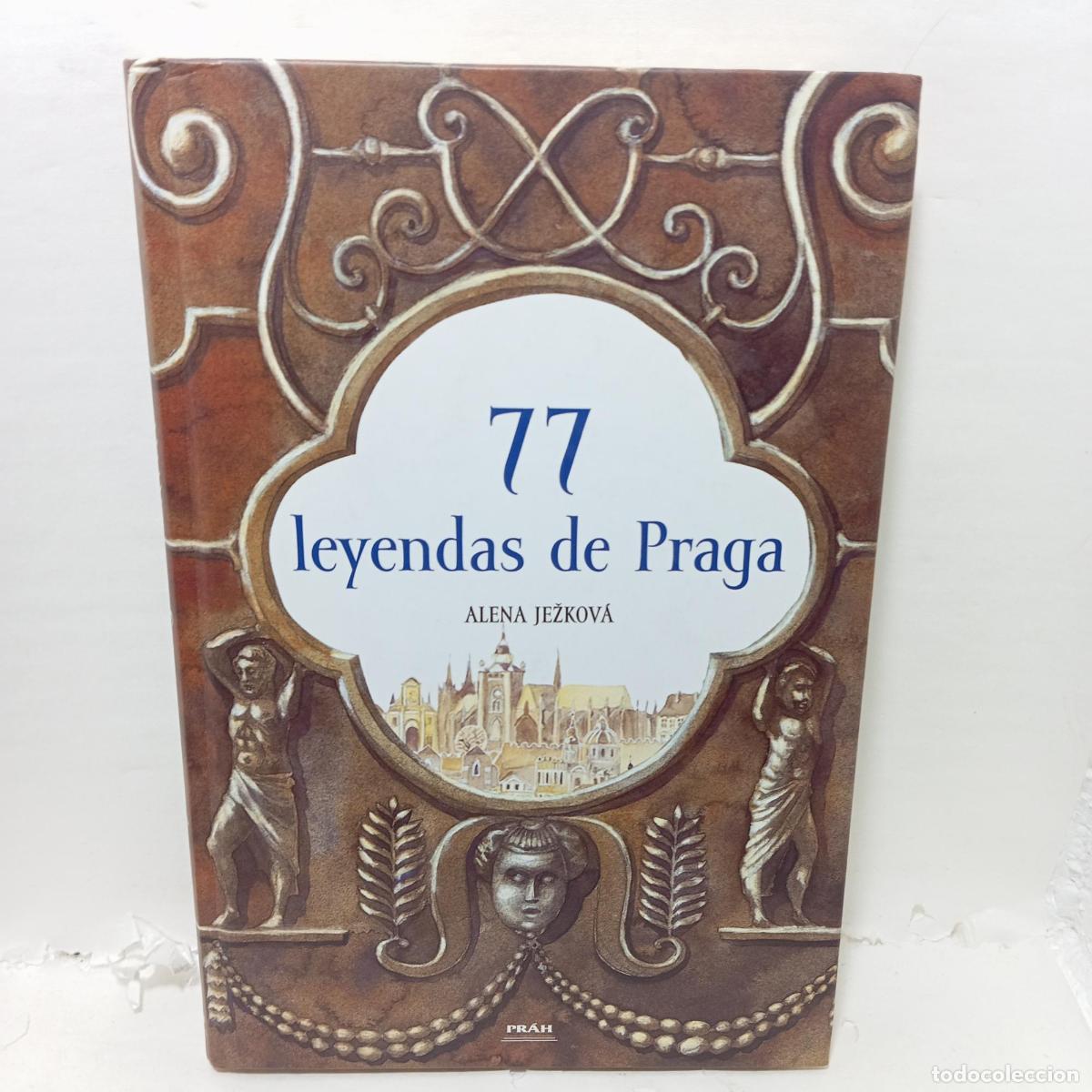 B&uuml;cher: 77 LEYENDAS DE PRAGA - Alena Jezkov&aacute;