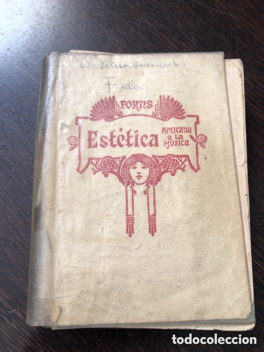 Libros: ESTETICA APLICADA A LA MUSICA JOSE FORNS TOMO I 1929