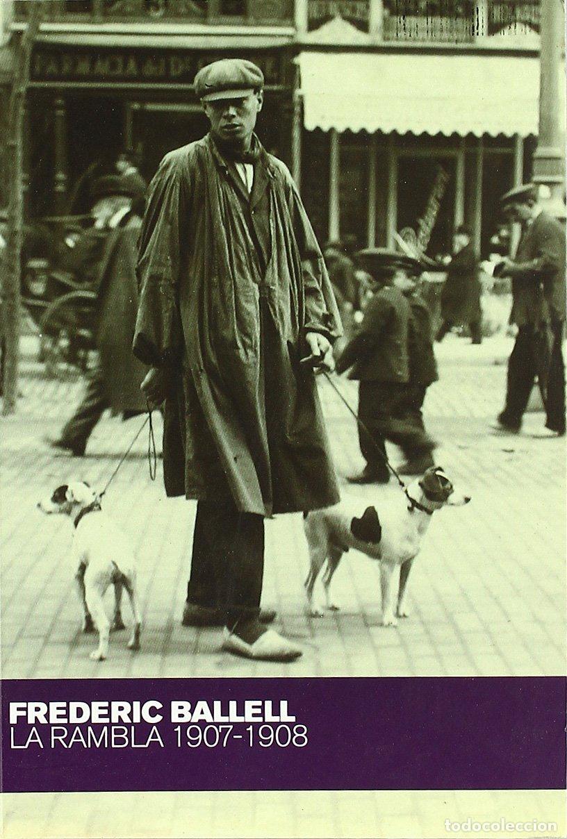 Libros: Frederic Ballell, La Rambla 1907-1908 (Gent de Barcelona) - Foto 1
