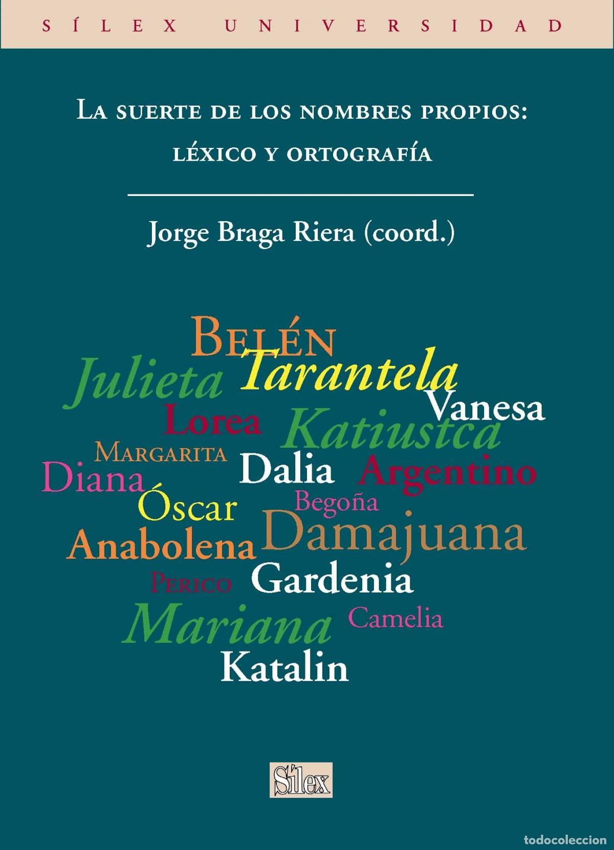 Libros: La Suerte De Los Nombres Propios - L&eacute;xico Y Ortograf&iacute;a - Foto 1