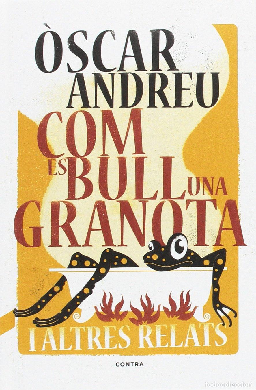 books: Com es bull una granota i altres relats (SIN COLECCION)